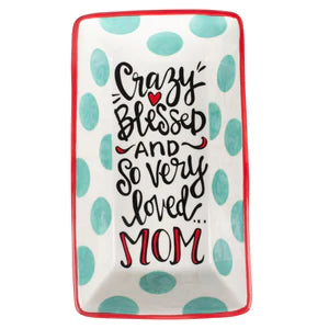 So Very Loved Mom Dish